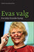 Evas valg