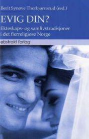 Abstrakt sosiologi-bok om ekteskap og samlivstradisjoner i Norge, med bilder av ulike religiøse tradisjoner og par.