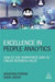 Excellence in People Analytics: How to Use Workforce Data to Create Business …