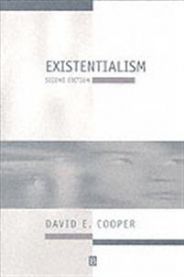 Existentialism: A Reconstruction