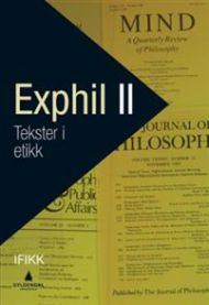 Exphil II : tekster i etikk
