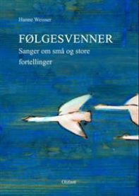Følgesvenner: sanger om små og store fortellinger