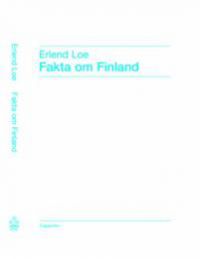Bokomslag for roman "Fakta om Finland" av Cappelen, innbundet med tittel og illustrasjon.