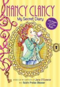 Fancy Nancy: Nancy Clancy: My Secret Diary