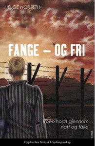 Fange - og fri!