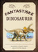 Fantastiske dinosaurer