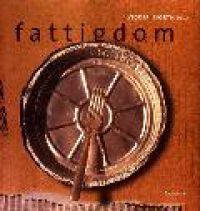 Bokomslag for "Fattigdom" innen sosiologi, innbundet utgave fra Samlaget, viser illustrasjon av fattigdomsproblemer.