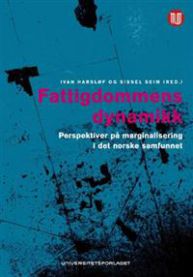 Bilde av bokomslag for "Fattigdommens dynamikk" innen sosialantropologi, utgitt av Universitetsforlaget, med tittelen og illustrasjon.