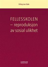 Fellesskolen: reproduksjon av sosial ulikhet
