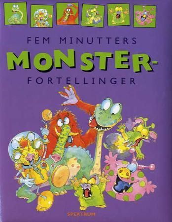 Fem minutters monsterfortellinger