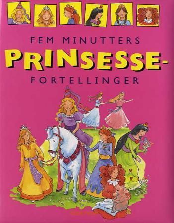 Fem minutters prinsessefortellinger