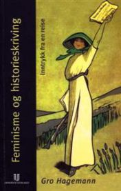 Feminisme og historieskriving: inntrykk fra en reise