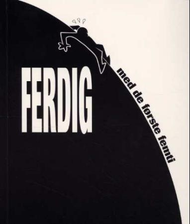 Ferdig med de første femti