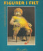 Figurer i filt