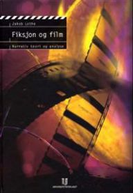 Fiksjon og film: narrativ teori og analyse