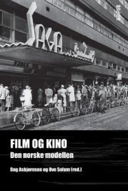 Film og kino: den norske modellen