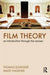Film Theory: An Introduction Through The Senses