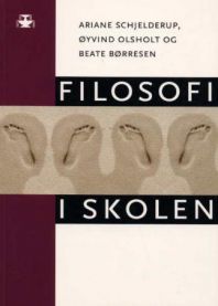 Bokomslag for Filosofi i skolen av Tano Aschehoug, viser en åpen bok med filosofiske sitater og illustrasjoner.