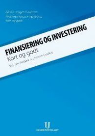 Finansiering og investering: kort og godt