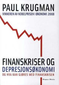 Finanskriser og depresjonsøkonomi: og hva kan gjøres med finanskrisen