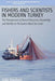 Fishers & Scientists in Modern Turkey: The Management of Natural Resources, K…