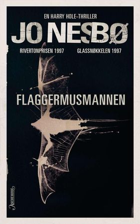 Flaggermusmannen: en Harry Hole-thriller