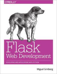 Flask Web Development: Developing Advanced Web Applications with Python