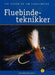 Fluebindeteknikker