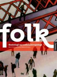 Bokomslag for "Folk: sosiologi og sosialantropologi" VGS av Aschehoug, viser bokens tittel og design.