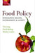 Food Policy: Integrating Health, Environment and Society