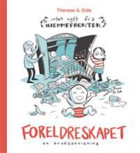 Foreldreskapet: en bruksanvisning