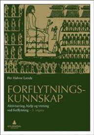 Forflytningskunnskap: aktivisering, hjelp og trening ved forflytning