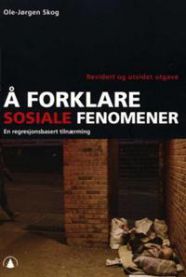 Å forklare sosiale fenomener: en regresjonsbasert tilnærming