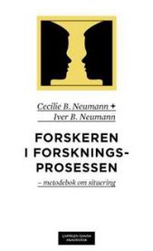 Forskeren i forskningsprosessen: en metodebok om situering