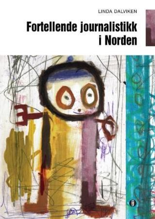 Fortellende journalistikk i Norden