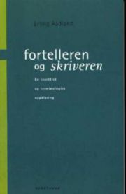 Fortelleren og skriveren: en teoretisk og terminologisk avklaring