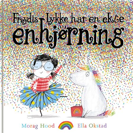 Frøydis Lykke har en ekte enhjørning