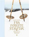 Fra første stavtak: skistavens historie