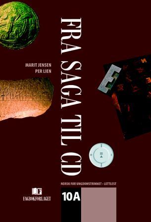 Fra saga til CD 10A
