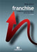 Franchise: verdiøkende samarbeid mellom selvstendige parter