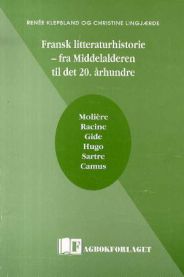 Fransk litteraturhistorie : fra middelalderen til det 20. århundre