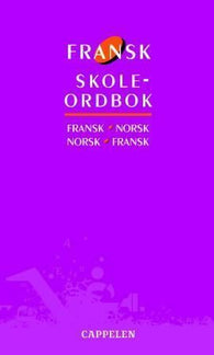 Fransk skoleordbok: fransk-norsk/norsk-fransk
