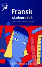 Fransk skoleordbok: fransk-norsk/norsk-fransk