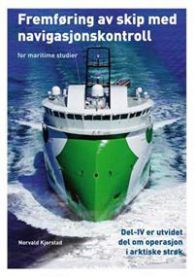 Fremføring av skip med navigasjonskontroll: for maritime studier