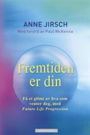 Fremtiden er din: få et glimt av hva som venter deg, med Future Life Progres…