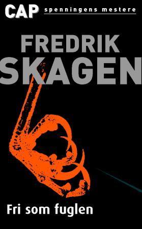 Fri som fuglen; spenningsroman