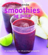 Fristende smoothies og juice