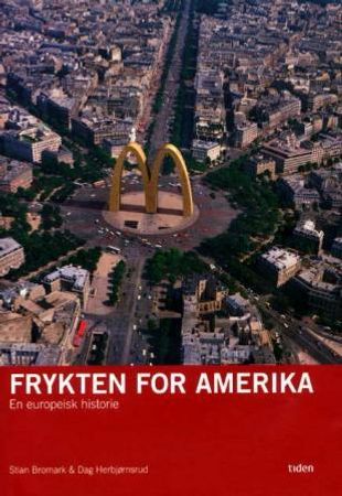 Frykten for Amerika