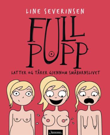Full pupp: om søvnmangel, gulping og verdens herligste følelse