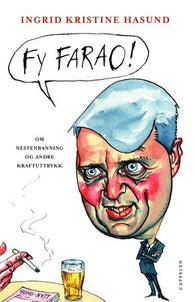 Fy farao!